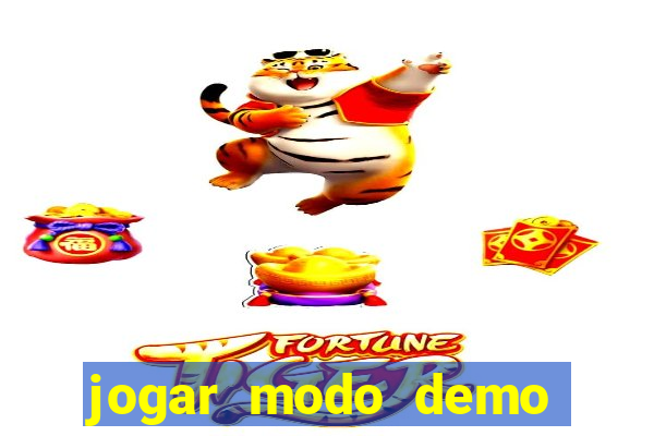 jogar modo demo fortune tiger